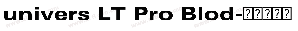 univers LT Pro Blod字体转换